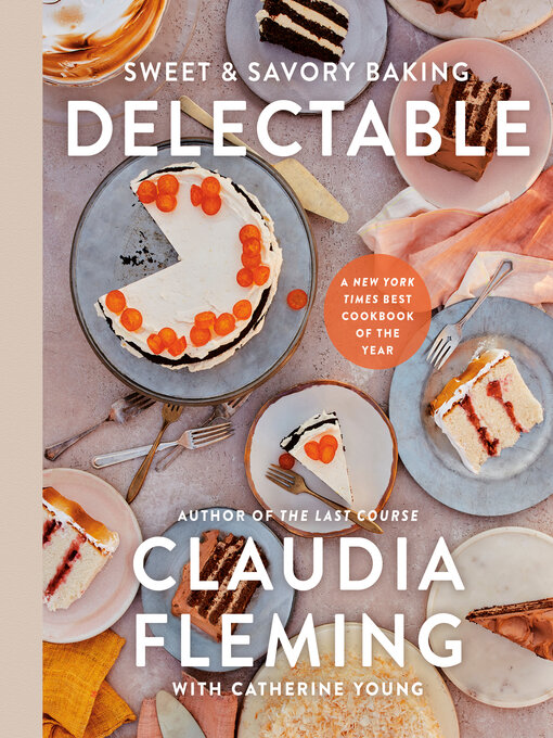 Title details for Delectable by Claudia Fleming - Wait list